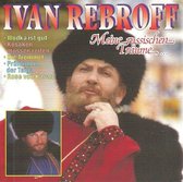 Ivan Rebroff - Meine Russischen Traume