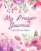 My Prayer Journal With Sermon Notes