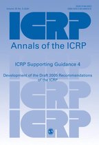 Development Of The Draft 2005 Recommendations Of The Icrp