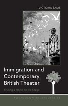 Postcolonial Studies 13 - Immigration and Contemporary British Theater
