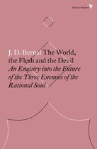 Radical Thinkers - The World, the Flesh and the Devil