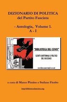 Dizionario Di Politica Del Partito Fascista - Vol. 1