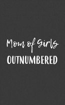 Mom Of Girls Outnumbered