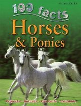 100 Facts Horses & Ponies