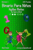 Binario Para Ninos Rejillas Mixtas - De Facil a Dificil - Volumen 1 - 145 Puzzles