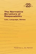 Texts in Philosophy-The Normative Structure of Responsibility