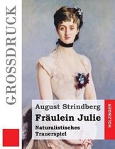 Fr ulein Julie (Gro druck)