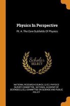 Physics in Perspective