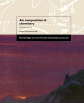 Cambridge Environmental Chemistry SeriesSeries Number 6- Air Composition and Chemistry