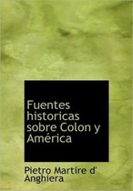 Fuentes historicas sobre Colon y Am rica