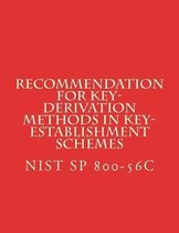 Recommendation for Key-Derivation Methods in Key-Establishment Schemes