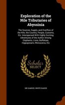 Exploration of the Nile Tributaries of Abyssinia