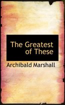The Greatest of These