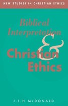 New Studies in Christian EthicsSeries Number 2- Biblical Interpretation and Christian Ethics