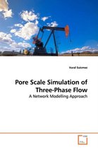 Pore Scale Simulation of Three-Phase Flow