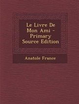 Le Livre de Mon Ami