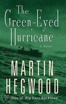 A Green-Eyed Hurricane