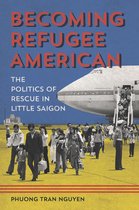 Asian American Experience - Becoming Refugee American