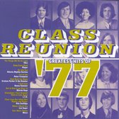 Class Reunion: The Greatest Hits of 1977