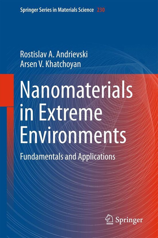 Springer Series in Materials Science 230 Nanomaterials in Extreme