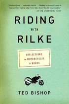 Riding with Rilke