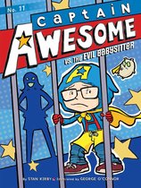 Captain Awesome - Captain Awesome vs. the Evil Babysitter
