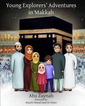 Young Explorers' Adventures in Makkah