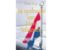 In opdracht van Hare Majesteit