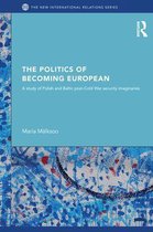 New International Relations - The Politics of Becoming European