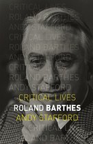 Critical Lives - Roland Barthes