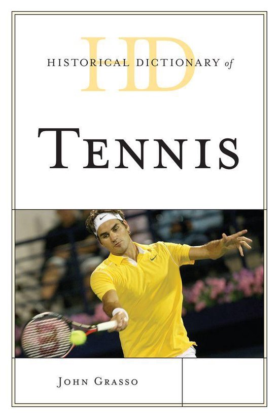 Historical Dictionary of Tennis - cover