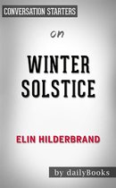 Winter Solstice: by Elin Hilderbrand Conversation Starters