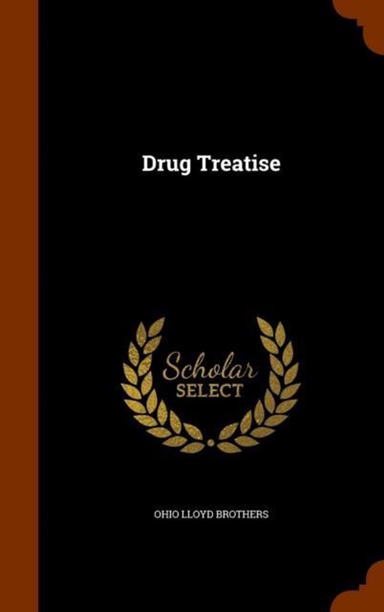 Drug Treatise van Ohio Lloyd Brothers