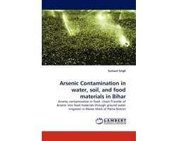 Arsenic Contamination in water, soil, and food materials in Bihar