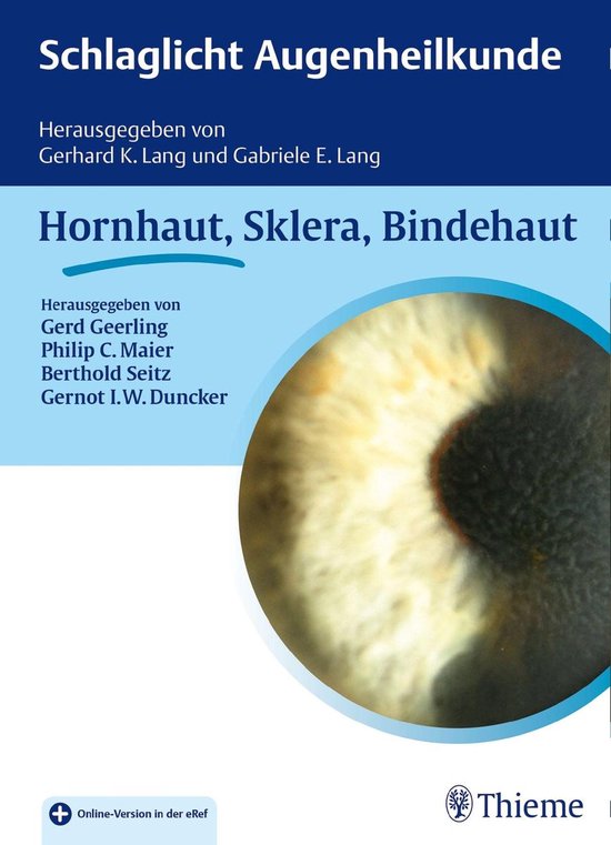 Boek cover Schlaglicht Augenheilkunde: Hornhaut, Sklera, Bindehaut van Gerhard K. Lang (Onbekend)