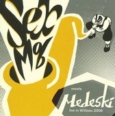 Sex Mob Meets Medeski: Live in Willisau