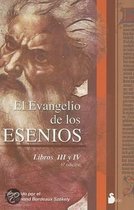 El Evangelio De Los Esenios III Y IV