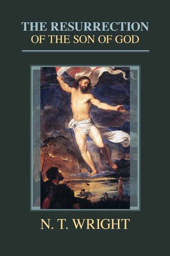 Boekomslag met titel 'The Resurrection of the Son of God' en schilderij van de opgestane Christus.