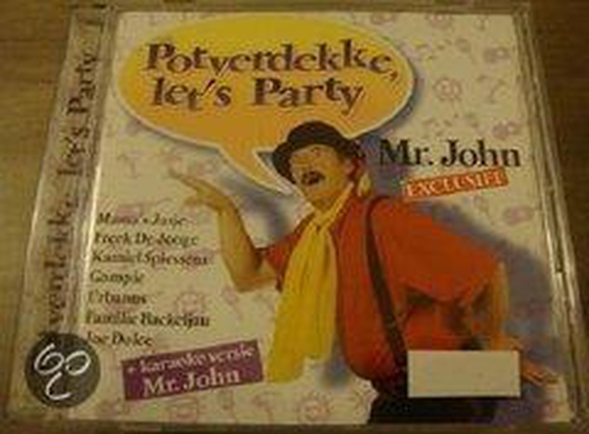 Potverdekke Let's party