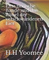 Eine tierische Bande und das R tsel der verschwundenen Eier