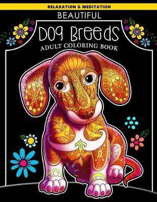 Beautiful Dog Breeds Adult Coloring Book, V Art 9781548909505