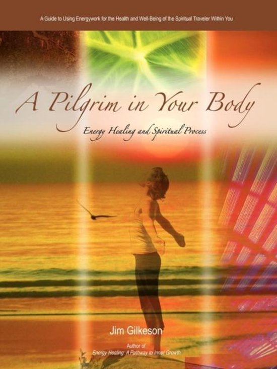 Pilgrim In Your Body