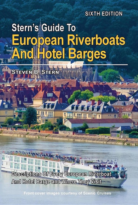 Sixth Edition - Stern's Guide to European Riverboats and Hot ... - cover