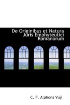 de Originibus Et Natura Juris Emphyteutici Romanorum