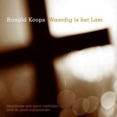 Ronald Koops - Waardig Is Het Lam (CD)
