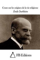 Cours Sur Les Origines de la Vie Religieuse