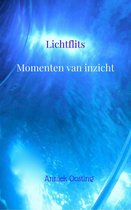 Lichtflits; Momenten van Inzicht