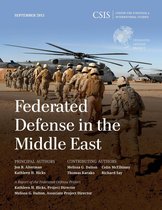 CSIS Reports - Federated Defense in the Middle East