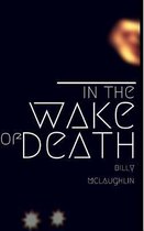 In The Wake Of Death