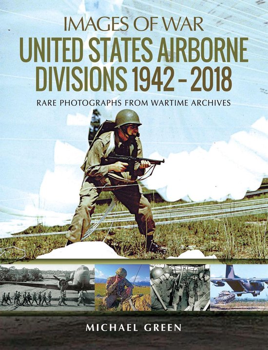 Images of War - United States Airborne Divisions, 1942–201 ... - cover